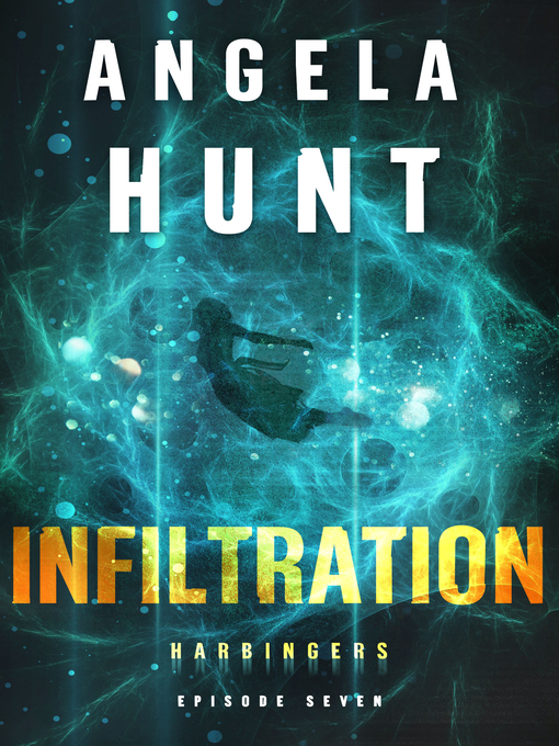 Title details for Infiltration by Angela Hunt - Available